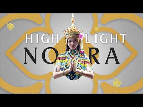 Nora Tourism, Thai Wisdom Heritage, World Cultural Heritage (Explain)