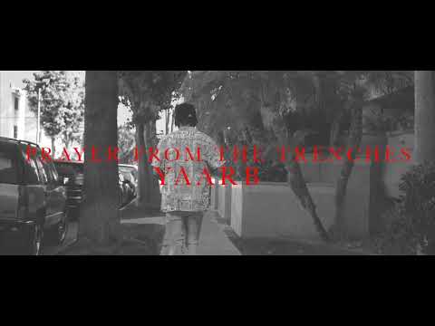 YAARB - "PRAYER FROM THE TRENCHES"  [OFFICIAL MUSIC VIDEO] ( DIR. @CHUBBSLEE)