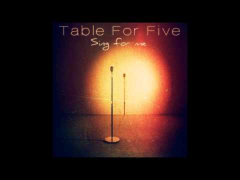 Sing for me - Table for five