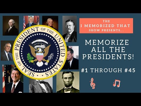 Memorize the "Presidents of the United States" Song... ALL 45 OF THEM with numbers included!!