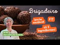BRIGADEIRO FIT Fácil Com Apenas 3 Ingredientes Nutricionista Ana Carolina