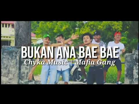 sa bukan ana bae bae, lagu timur terbaru,  chyka music