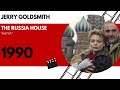 The Russia House - Katya - Jerry Goldsmith