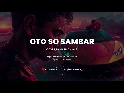 OTO SO SAMBAR - COVER BY HARMONIACS
