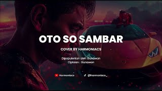 Download lagu OTO SO SAMBAR - COVER BY HARMONIACS mp3