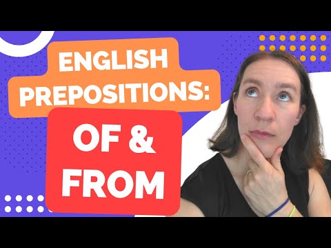 FINALLY understand when to use OF vs. FROM (English grammar explained)