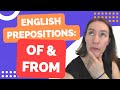 English Prepositions: Of vs. From