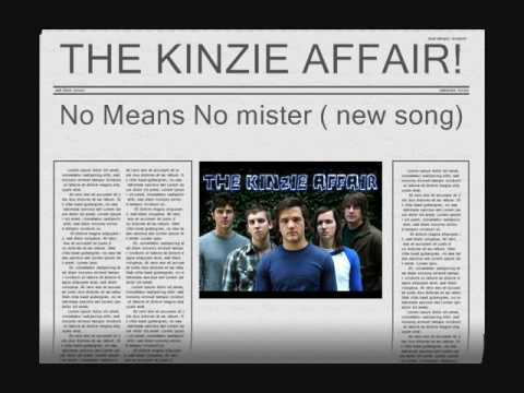 THE KINZIE AFFAIR !NEW SONG!