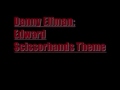 Danny Elfman - Edward Scissorhands Theme