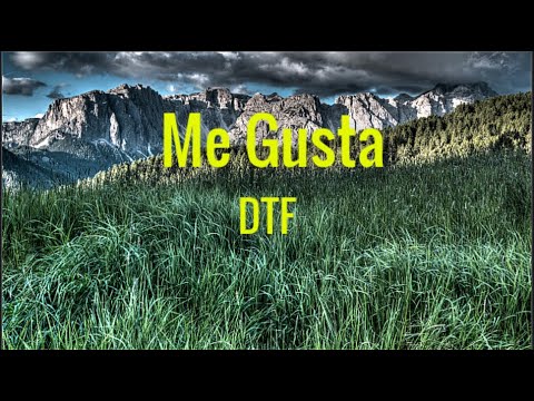 Dtf me gusta speed up lyrics