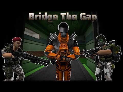 Half-Life: Bridge The Gap 1&2 Mod Full Walkthrough