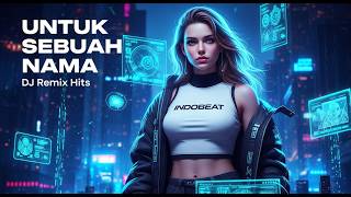 Download lagu Untuk Sebuah Nama – DJ Remix | Lagu Nostalgia Indonesia mp3