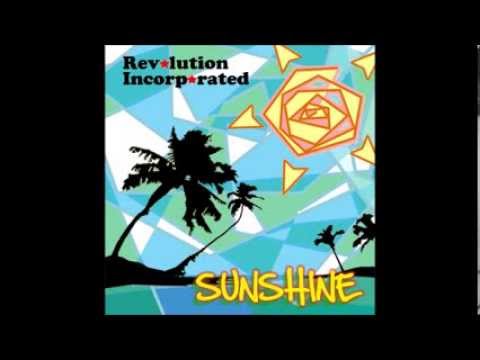 Sunshine by Revolution Incorporated