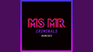 Criminals (MAIZE Remix)