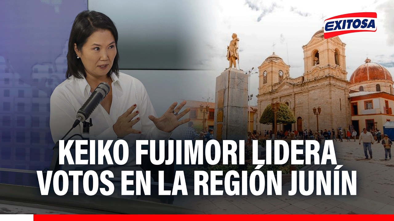 🔴🔵 Keiko Fujimori lidera votos en la región Junín