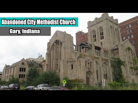 City Methodist Church, the abandoned cathedral of Gary, Indiana