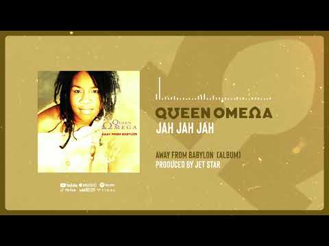 Jah Jah Jah - Queen Omega [Official Audio]