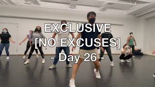 Exclusive (No Excuses) - Day 26/Ryder Wong Spurgeon Choreography