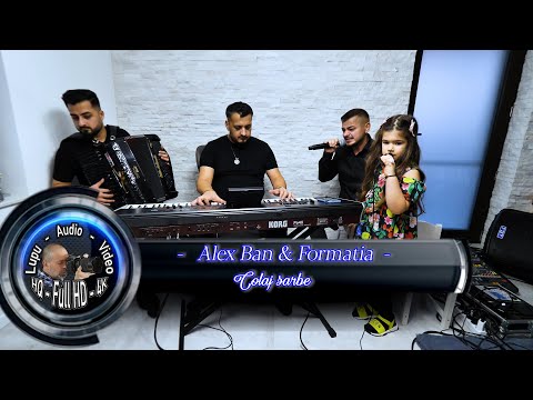 Alex Ban & Formatia - Colaj sarbe
