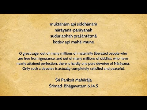 muktānām api siddhānāṁ | Śrīmad-Bhāgavatam 6.14.5 | Sri Prem Prayojan Prabhu