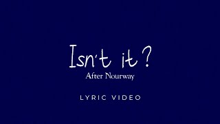 Download lagu After Nourway - Isn't It? mp3
