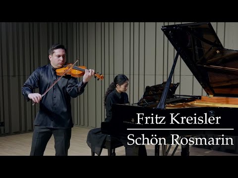 Kreisler - Schön Rosmarin / Demirhan Gökbudak & Gaeun Kim