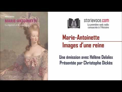 Marie-Antoinette : images inédites d'une reine, avec Hélène Delalex