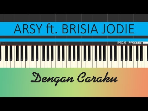 Arsy Widianto ft. Brisia Jodie - Dengan Caraku (Karaoke Acoustic) by regis
