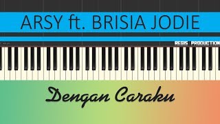 Download lagu Arsy Widianto ft. Brisia Jodie - Dengan Caraku (Karaoke Acoustic) by regis mp3