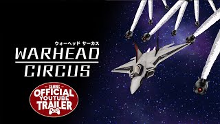 Warhead Circus trailer