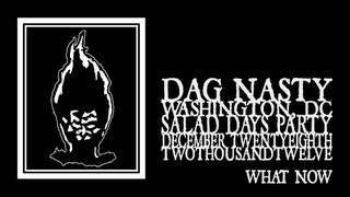 Dag  Nasty - What Now (Black Cat 2012) 720p