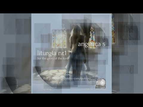 Angelica S - Liturgia Nr. 1 (For The Glory Of The Lord)(Uplifting Trance Mix) CCR096