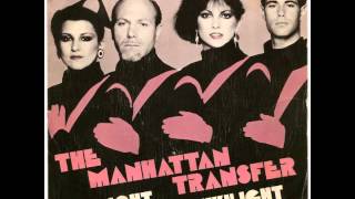 Manhattan Transfer - Twilight Zone