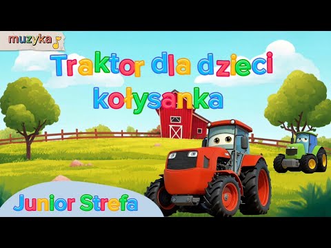 Traktor – Piosenka dla Dzieci | Przygoda na Farmie