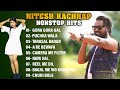 Nitesh Kachhap Nagpuri Top MP3 Song Collection Niteshkachhap New Nagpuri Superhit Songs 2025