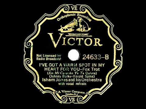 1934 Isham Jones - I've Got A Warm Spot In My Heart For You (Joe Martin, vocal)