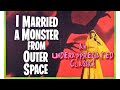 I Married a Monster from Outer Space (1958) - An Underappreciated Classic!