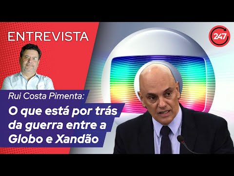 Rui Costa Pimenta: o que está por trás da guerra entre a Globo e Xandão 26.12.25