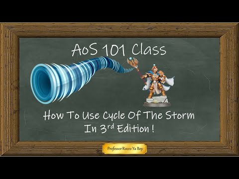 AoS 101 — How To Use Cycle Of The Storm In 3rd Edition!!!
