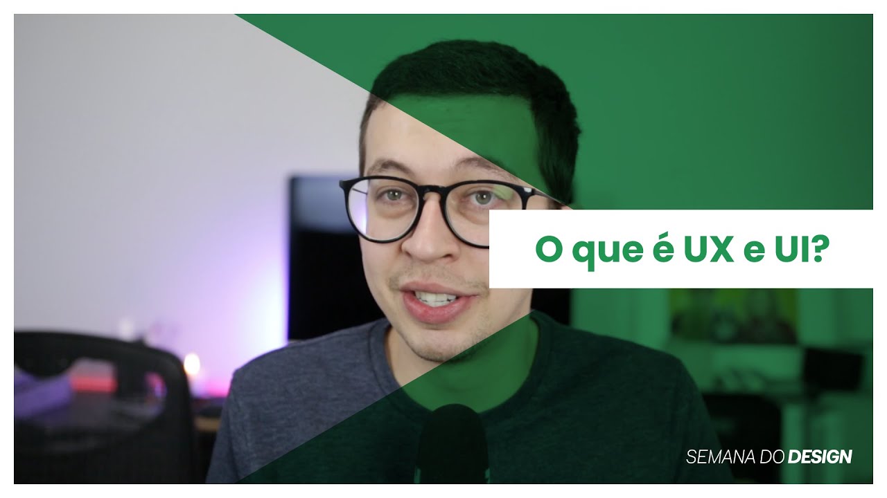O que é UX e UI? - Semana do Design ⚡️