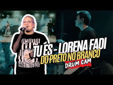 TU ÉS FHOP COM LORENA FADI | PRETO NO BRANCO | DRUM CAM (ASAFE CAIO)