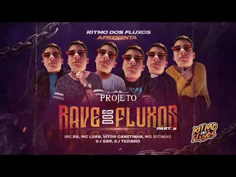 PROJETO RAVE DOS FLUXOS 2 EXTENDED VERSION- DJ JOTA
