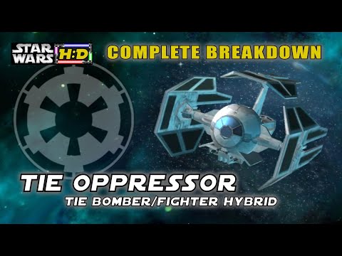 Complete Breakdown of the TIE Oppressor - Hybrid Bomber/Fighter! | Star Wars Hyperspace Database