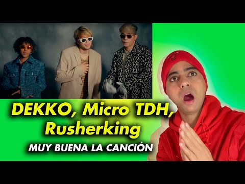 REACCIÓN a DEKKO, Micro TDH, Rusherking - 12x3 Remix (Official Video)