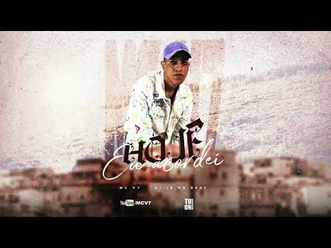 Mc V7 - Hoje Eu Acordei - Dj Jr No Bit 2021