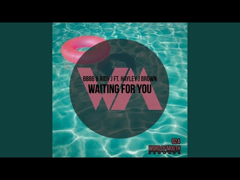 Waiting For You (Original Mix)