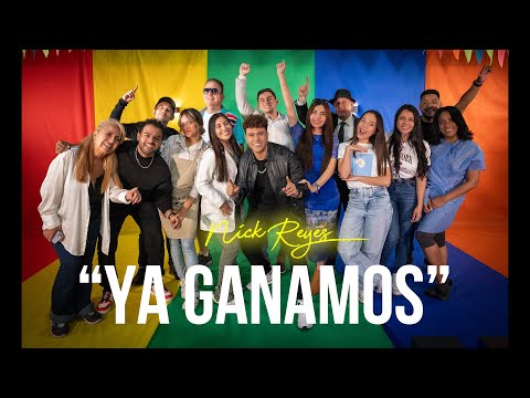 Nick Reyes  - YA GANAMOS (VIDEO OFICIAL)