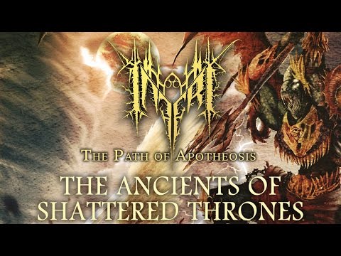 INFERI - The Ancients of Shattered Thrones