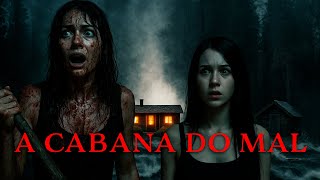 A Cabana do Mal