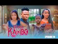 MAMA WA KAMBO Full Episode 79